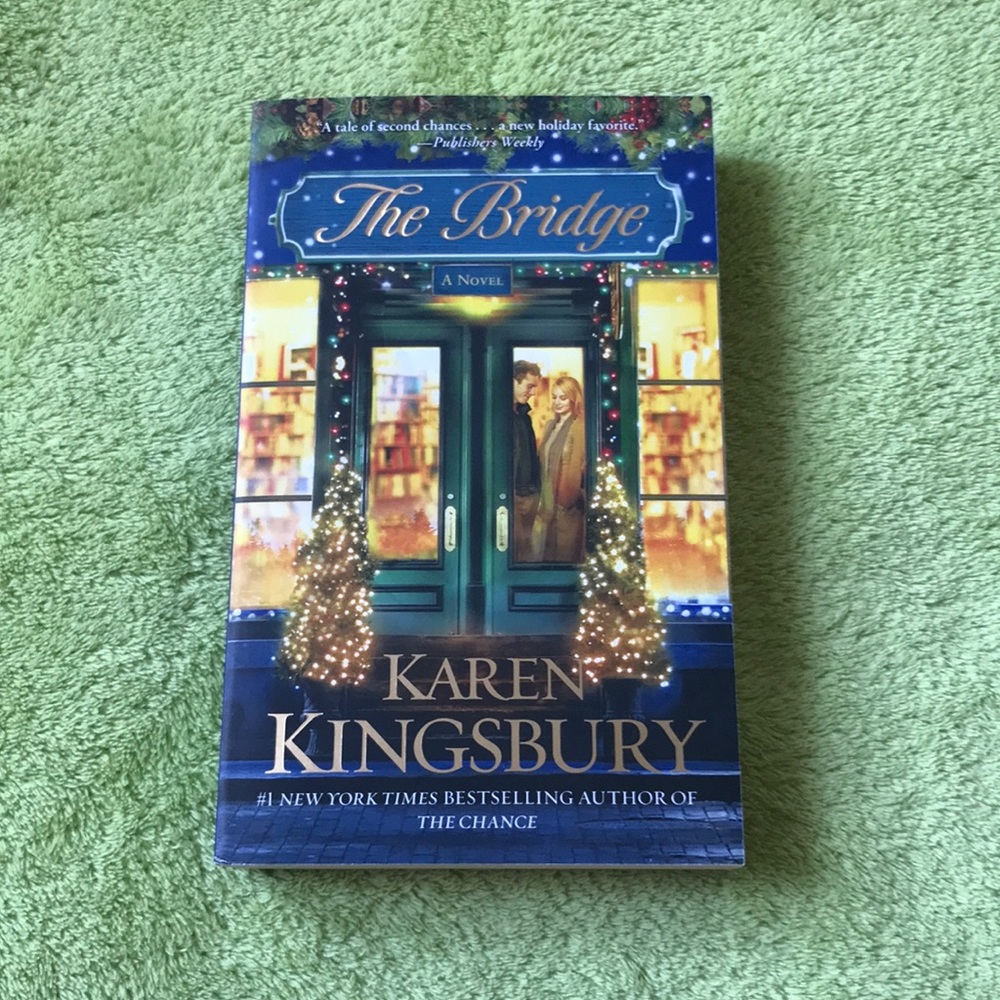 "The Bridge" by Karen Kingsbury